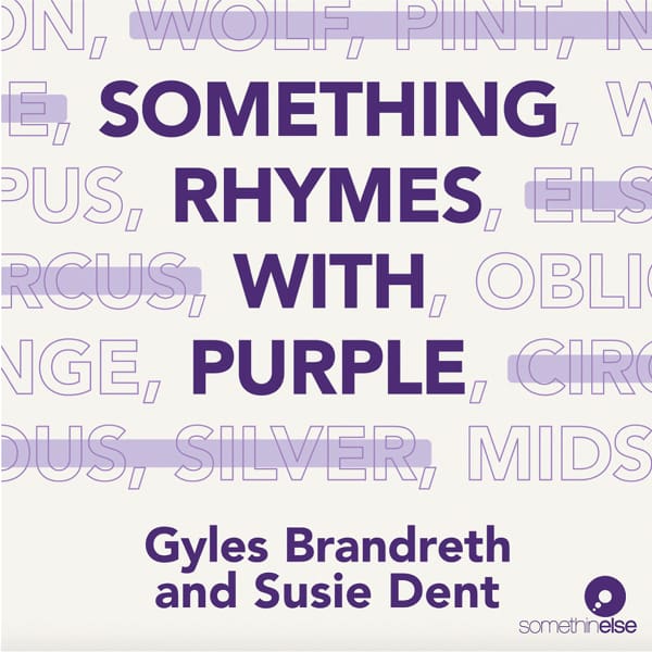 Susie Dent Gyles Brandreth podcast
